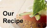 Our Recipe